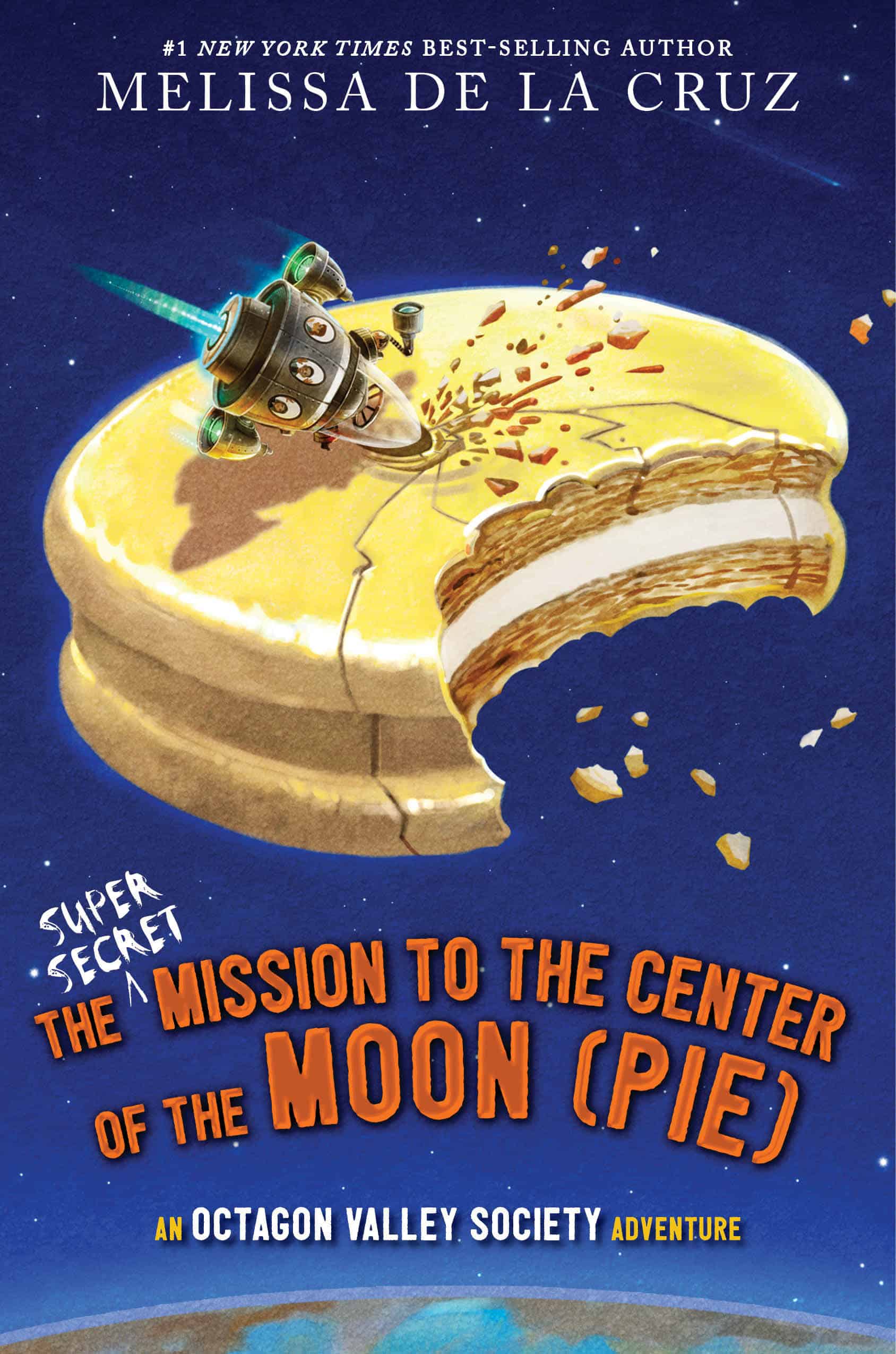The Super-Secret Mission to the Center of the Moon (Pie) - Melissa